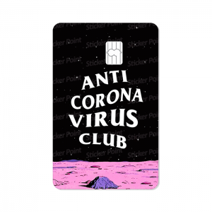 Anti Corona Virus Club Vinil 5,4 x 8,6 cm  Laminado Tinta Eco Solvente Adesivo para Cartão de Crédito